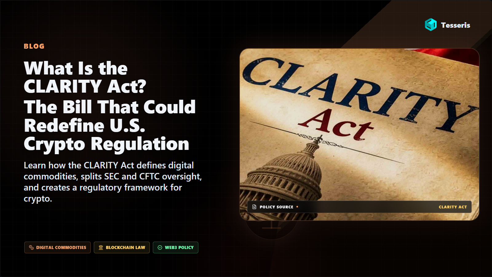 What Is the CLARITY Act? The Bill That Could Redefine U.S. Crypto Regulation